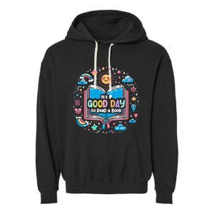 ItS Good Day To Read Book Funny Library Reading Books Lover Garment-Dyed Fleece Hoodie