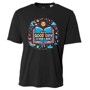 ItS Good Day To Read Book Funny Library Reading Books Lover Cooling Performance Crew T-Shirt