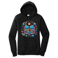 ItS Good Day To Read Book Funny Library Reading Books Lover Women's Pullover Hoodie