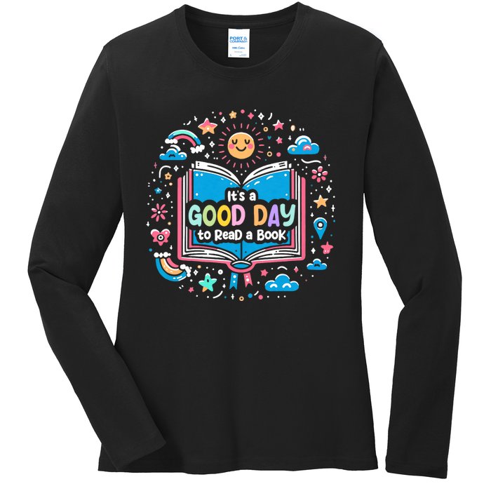 ItS Good Day To Read Book Funny Library Reading Books Lover Ladies Long Sleeve Shirt