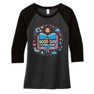 ItS Good Day To Read Book Funny Library Reading Books Lover Women's Tri-Blend 3/4-Sleeve Raglan Shirt