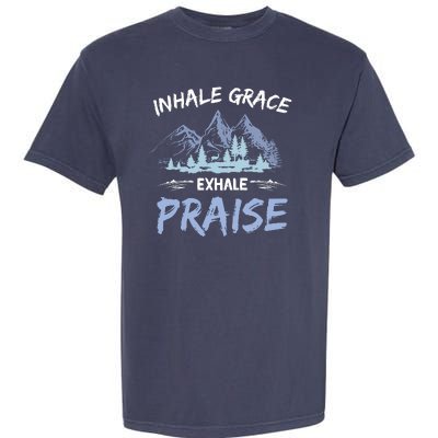 Inhale Grace Exhale Praise Vintage Camping Garment-Dyed Heavyweight T-Shirt