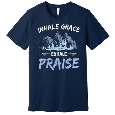 Inhale Grace Exhale Praise Vintage Camping Premium T-Shirt