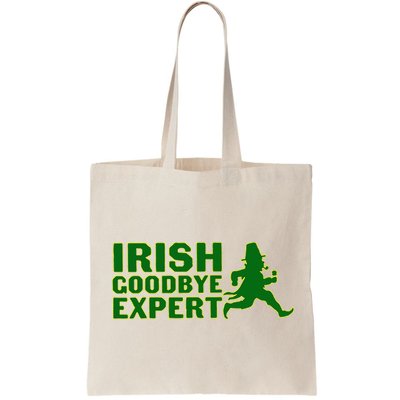 Irish Goodbye Expert Funny St Patrick's Day Irish Ireland Bag