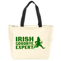 Irish Goodbye Expert Funny St Patrick's Day Irish Ireland Zip Tote Bag