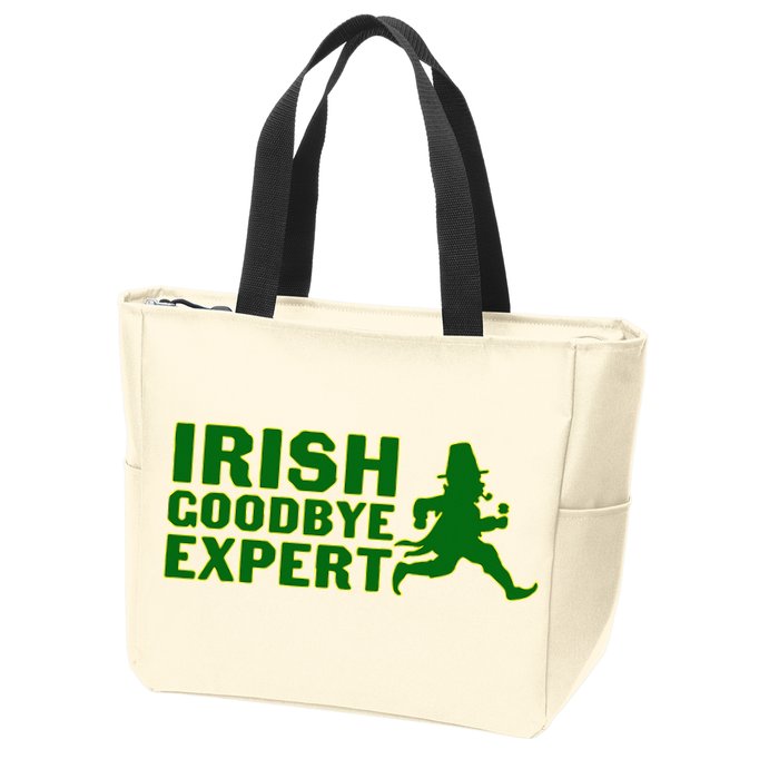 Irish Goodbye Expert Funny St Patrick's Day Irish Ireland Zip Tote Bag