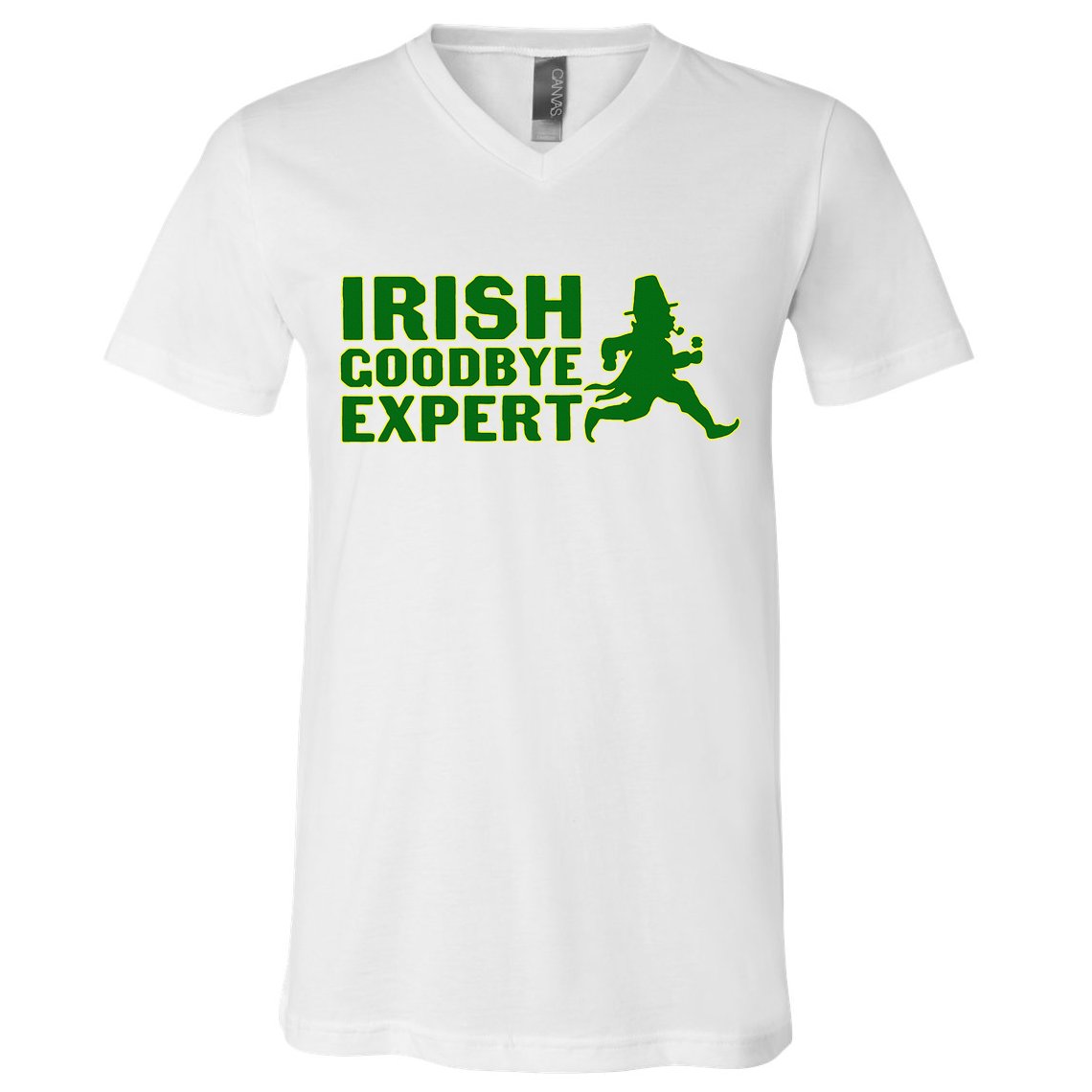 Irish Goodbye Expert Funny St Patrick's Day Irish Ireland V-Neck T-Shirt