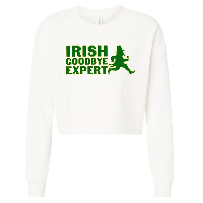 Irish Goodbye Expert Funny St Patrick's Day Irish Ireland Cropped Pullover Crew
