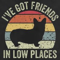 I've Got Friends In Low Places Corgi Tumbler