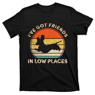 IVe Got Friends In Low Places Funny Dachshund Wiener Dog T-Shirt