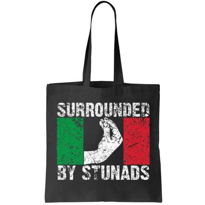 Italian Gift For Cool Surrounded By Stunads Tote Bag