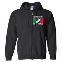 Italian Gift For Cool Surrounded By Stunads Full Zip Hoodie