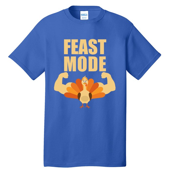 Ideal Gift For Thanksgiving Feast Mode Adult And Gift Tall T-Shirt