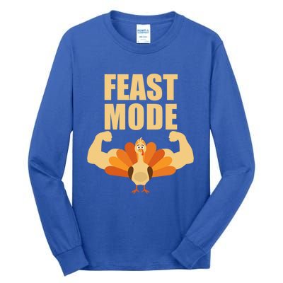 Ideal Gift For Thanksgiving Feast Mode Adult And Gift Tall Long Sleeve T-Shirt