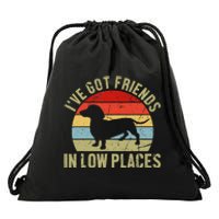 IVe Got Friends In Low Places Dachshund Drawstring Bag