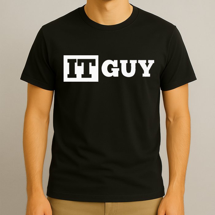 IT Guy Funny Information Technology Tech Desktop Support T-Shirt