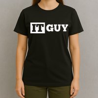 IT Guy Funny Information Technology Tech Desktop Support T-Shirt