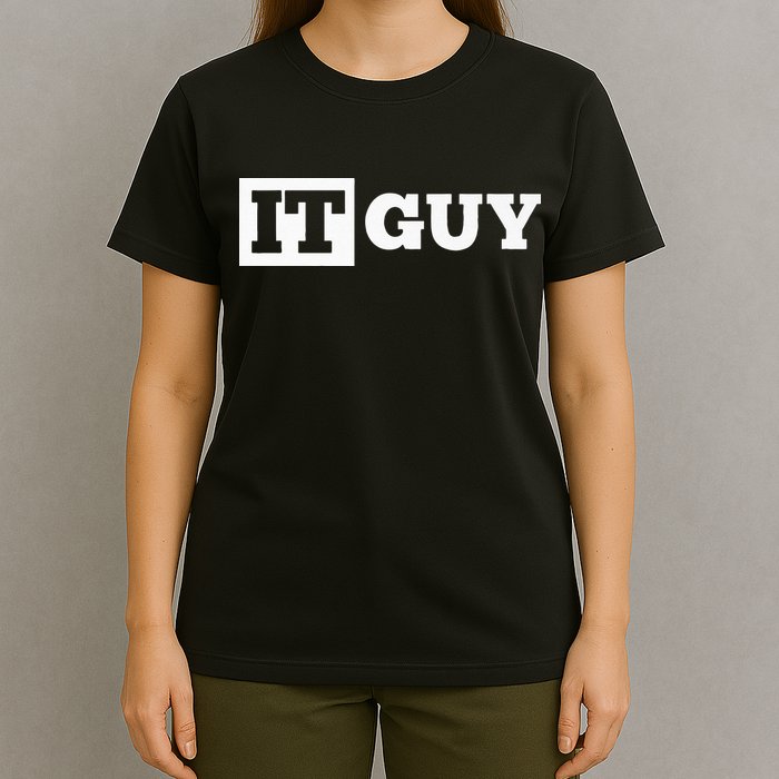 IT Guy Funny Information Technology Tech Desktop Support T-Shirt