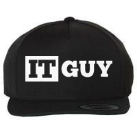 IT Guy Funny Information Technology Tech Desktop Support Wool Snapback Cap