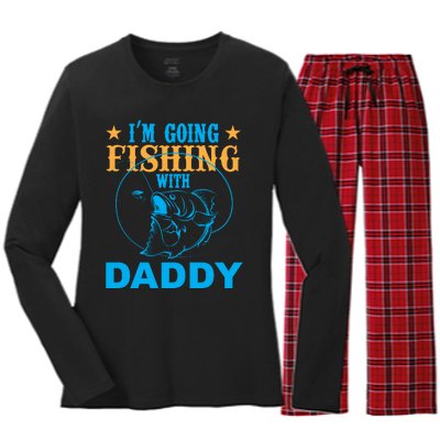 I'm Goin Fishing With Daddy Women's Long Sleeve Flannel Pajama Set 