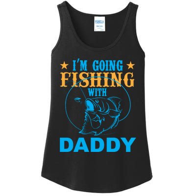 I'm Goin Fishing With Daddy Ladies Essential Tank