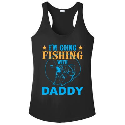 I'm Goin Fishing With Daddy Ladies PosiCharge Competitor Racerback Tank