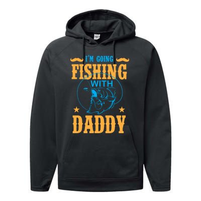 I'm Going Fishing With Daddy Performance Fleece Hoodie