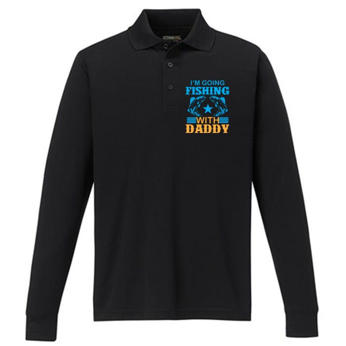 I'm Going Fishing With Daddy T Performance Long Sleeve Polo