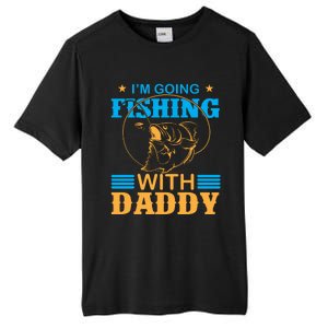 I'm Going Fishing With Daddy Tall Fusion ChromaSoft Performance T-Shirt