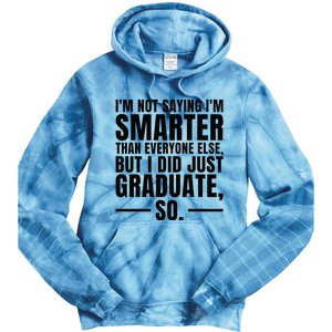 I Graduated Funny Graduation Seniors Him Or Her Tie Dye Hoodie