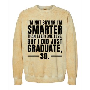 I Graduated Funny Graduation Seniors Him Or Her Colorblast Crewneck Sweatshirt