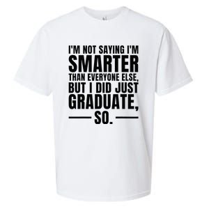 I Graduated Funny Graduation Seniors Him Or Her Sueded Cloud Jersey T-Shirt