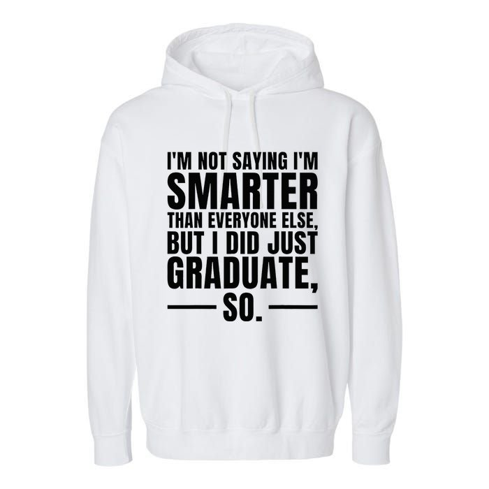 I Graduated Funny Graduation Seniors Him Or Her Garment-Dyed Fleece Hoodie