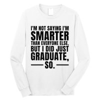 I Graduated Funny Graduation Seniors Him Or Her Long Sleeve Shirt