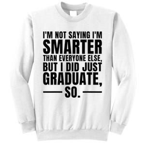 I Graduated Funny Graduation Seniors Him Or Her Sweatshirt