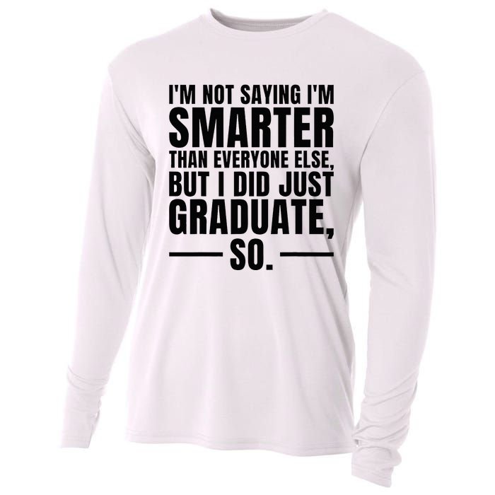 I Graduated Funny Graduation Seniors Him Or Her Cooling Performance Long Sleeve Crew