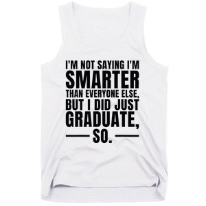 I Graduated Funny Graduation Seniors Him Or Her Tank Top