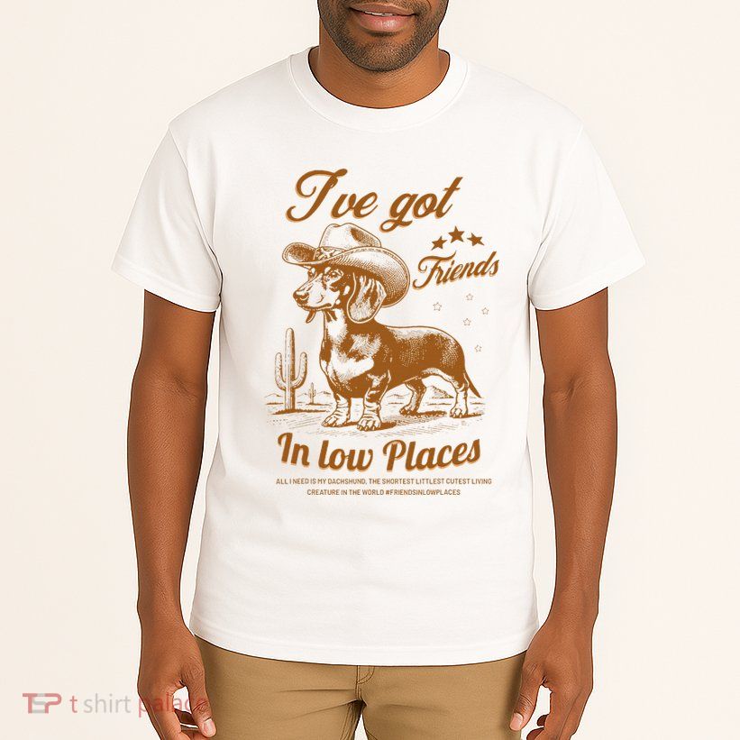 I've Got Friends In Low Places Dachshund Cowboy  Tall T-Shirt