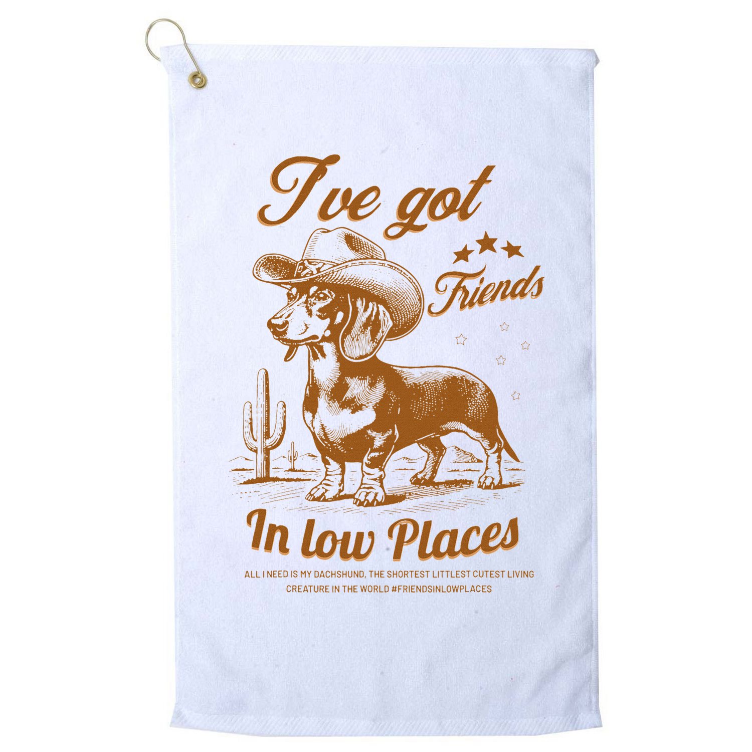 I've Got Friends In Low Places Dachshund Cowboy  Golf Towel