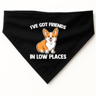 I've Got Friends In Low Places Gift Funny Corgi Owner Dog Corgi Gift USA-Made Doggie Bandana
