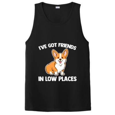 I've Got Friends In Low Places Gift Funny Corgi Owner Dog Corgi Gift PosiCharge Competitor Tank