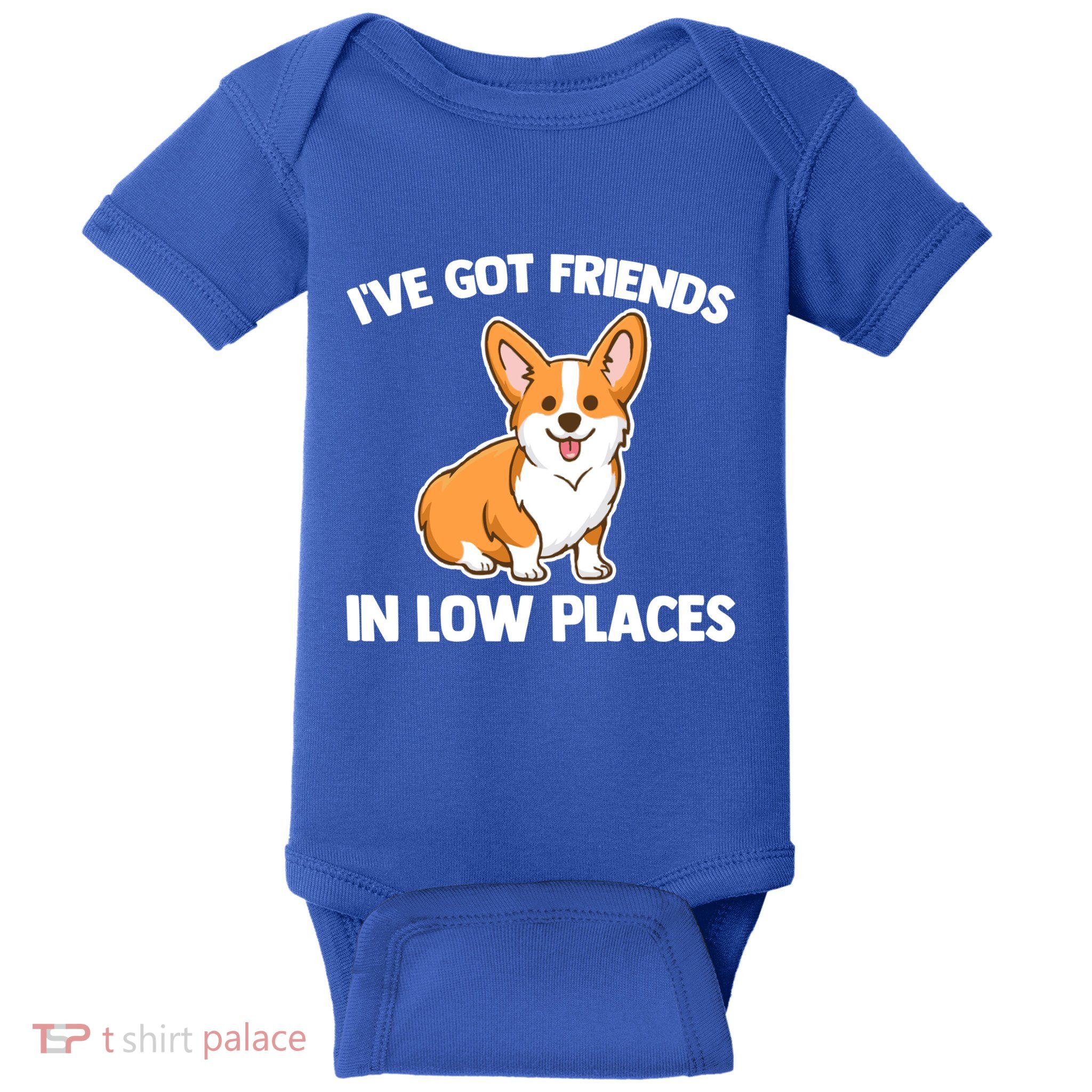 I've Got Friends In Low Places Gift Funny Corgi Owner Dog Corgi Gift Baby Bodysuit