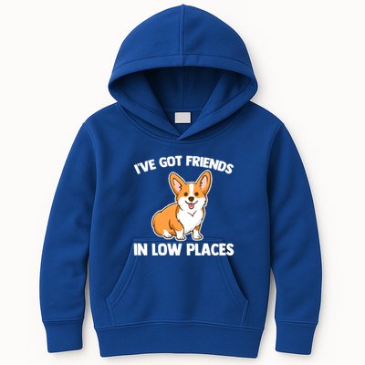 I've Got Friends In Low Places Gift Funny Corgi Owner Dog Corgi Gift Kids Hoodie