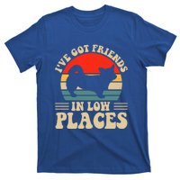 I've Got Friends In Low Places Pembroke Welsh Corgi Lover Gift T-Shirt