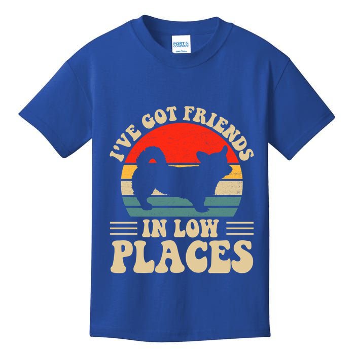 I've Got Friends In Low Places Pembroke Welsh Corgi Lover Gift Kids T-Shirt