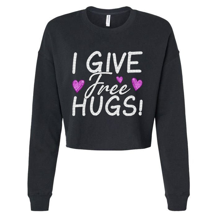 I Give Free Hugs Cropped Pullover Crew