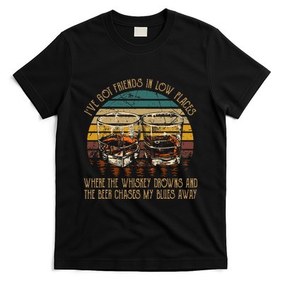 IVe Got Friends In Low Places Vintage Country Music T-Shirt