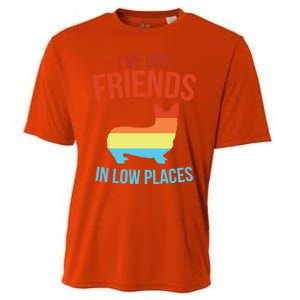 I've Got Friends In Low Places Pembroke Welsh Corgi Gift Cooling Performance Crew T-Shirt