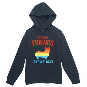 I've Got Friends In Low Places Pembroke Welsh Corgi Gift Urban Pullover Hoodie