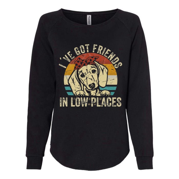 I've Got Friends In Low Places funny Dachshund Wiener Dog Womens California Wash Sweatshirt